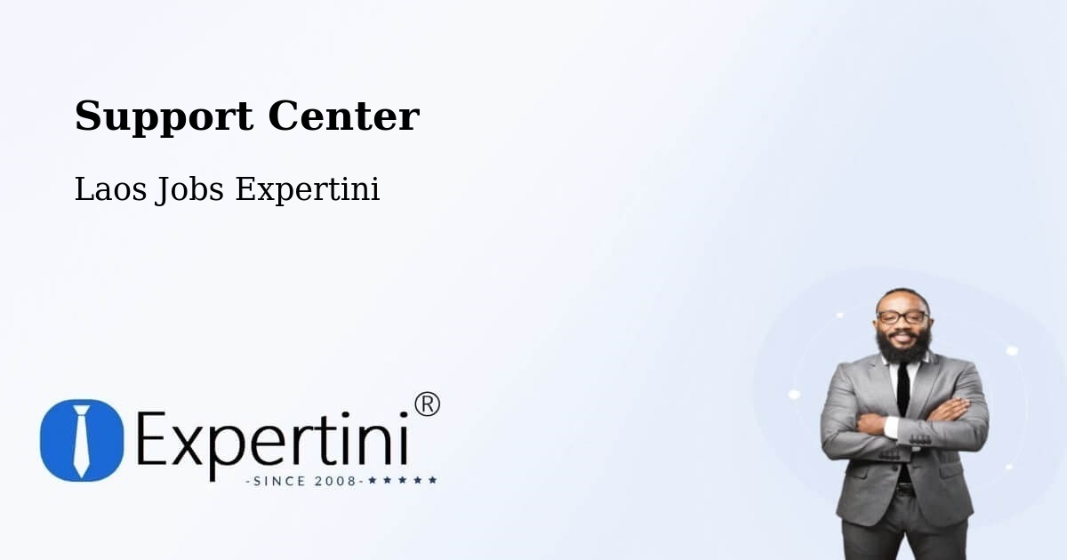 Support Services – Muang Phônsavan - Laos Jobs Expertini